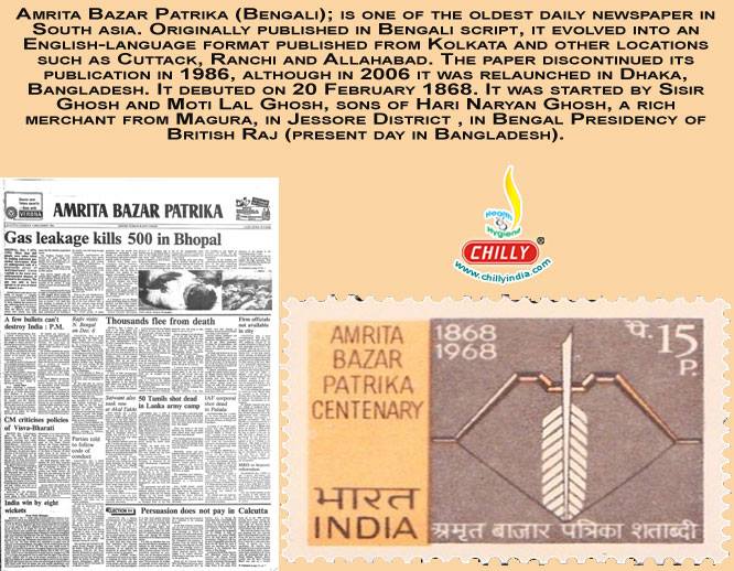 Amrita Bazar Patrika: Is one of the oldest daily newspapers in South Asia. It Debuted on 20 February 1868.
